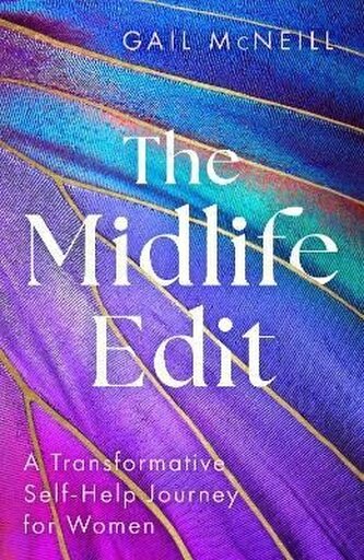 The Midlife Edit: A Transformative Self-Help Journey for Women The Midlife Edit: A Transformative Self-Help Journey for Women