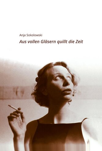 Aus vollen Gläsern quillt die Zeit