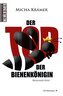 Der Tod der Bienenkönigin
