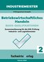 Industriemeister: Betriebswirtschaftliches Handeln