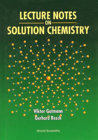 Lecture Notes on Solution Chemistry
