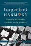 Imperfect Harmony