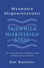 Wyzwanie długowieczności. Tajemnica Niebieskich...