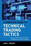 A Complete Guide to Technical Trading Tactics