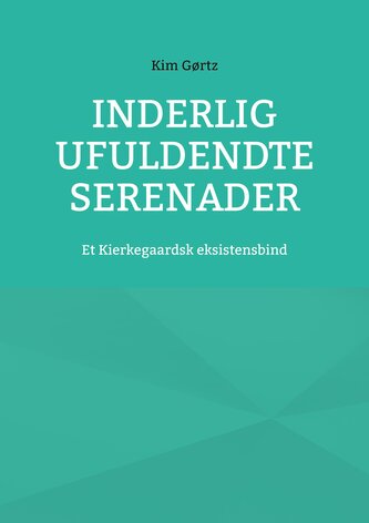 Inderlig ufuldendte serenader