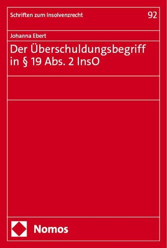 Der Überschuldungsbegriff in § 19 Abs. 2 InsO