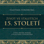 Život ve staletích - 15. století