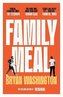 Family Meal: ´This novel will break your heart twice over´