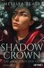 Shadow Crown - Die Kriegerin der Fae