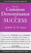The New Common Denominator of Success