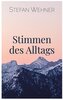 Stimmen des Alltags