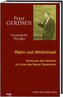 Wahn und Wirklichkeit