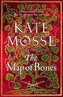 The Map of Bones: A Triumphant Historical Epic of Love and Courage From the No. 1 Bestselling Author