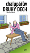 Chalupářův druhý dech