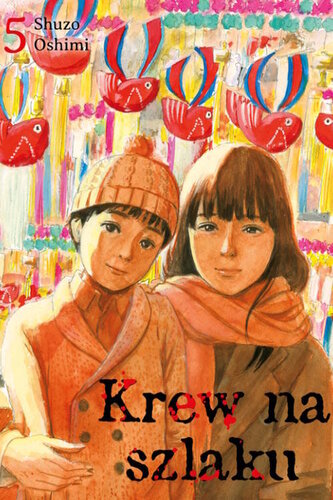 Krew na szlaku. Tom 5