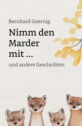 Nimm den Marder mit ...
