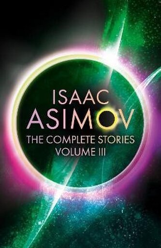 The Martian Way: And Other Stories (The Complete Stories) The Martian Way: And Other Stories (The Complete Stories)