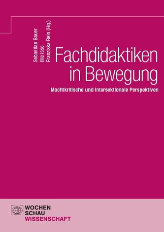 Fachdidaktiken in Bewegung