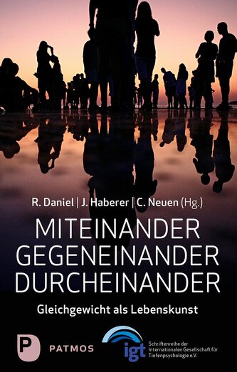 Miteinander - Gegeneinander - Durcheinander