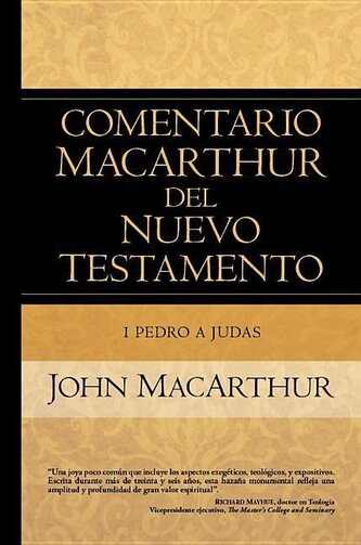 1 Pedro a Judas: Comentario MacArthur del Nuevo Testamento