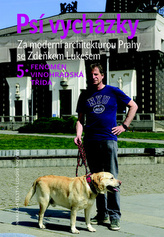 Psí vycházky 5 /Fenomén Vinohradská třída/