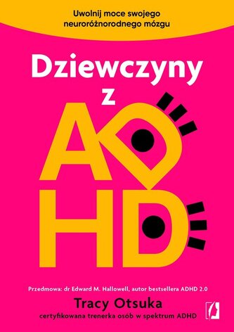 Dziewczyny z ADHD Dziewczyny z ADHD