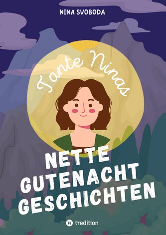 Tante Ninas Nette Gutenachtgeschichten