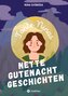 Tante Ninas Nette Gutenachtgeschichten
