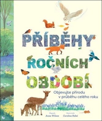 Příběhy ročních období Příběhy ročních období