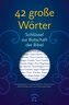 42 große Wörter