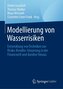 Modellierung von Wasserrisiken
