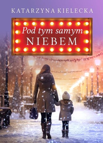 Pod tym samym niebem Pod tym samym niebem