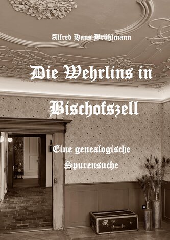 Die Wehrlins in Bischofszell