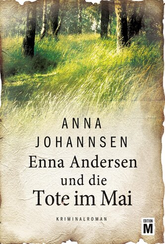 Enna Andersen und die Tote im Mai