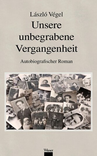 Unsere unbegrabene Vergangenheit