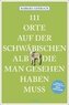 111 Orte auf der schwäbischen Alb, die man gesehen haben muss