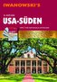 USA-Süden - Reiseführer von Iwanowski