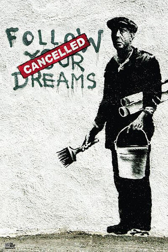Umělecký tisk Banksy street art - follow your dreams, 61 × 91.5 cm
