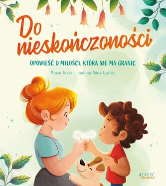 Do nieskończoności Opowieść o miłości która nie ma granic