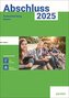 Abschluss 2025 - Realschule Bayern Lösungsband. Englisch
