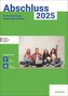 Abschluss 2025 - Realschulprüfung Baden-Württemberg -  Deutsch, Mathe, Englisch - Lösungsband