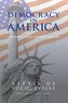 Democracy in America, Abridged, 2 Volumes in 1