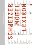 Schweizer Möbellexikon