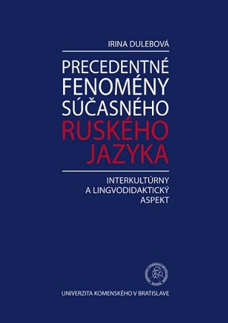 Precedentné fenomény súčasného ruského jazyka