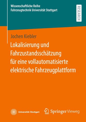 Lokalisierung und Fahrzustandsschätzung für eine vollautomatisierte elektrische Fahrzeugplattform