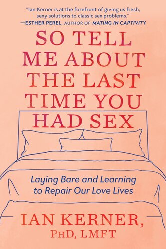 So Tell Me about the Last Time You Had Sex