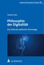 Philosophie der Digitalität