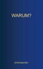 Warum?