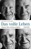 Das volle Leben