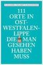 111 Orte in Ostwestfalen-Lippe, die man gesehen haben muss